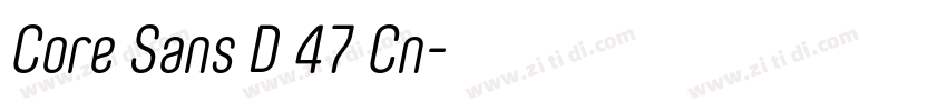 Core Sans D 47 Cn字体转换 Core Sans D 47 Cn字体转换